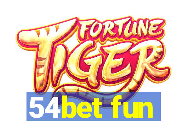 54bet fun